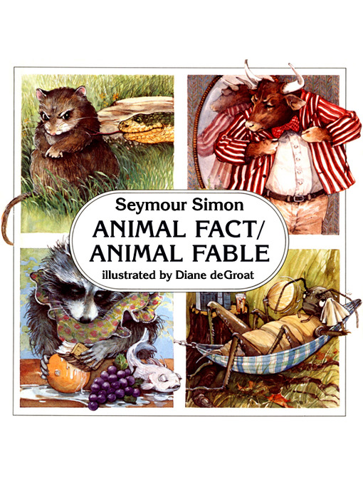 Title details for Animal Fact/Animal Fable by Seymour Simon - Available